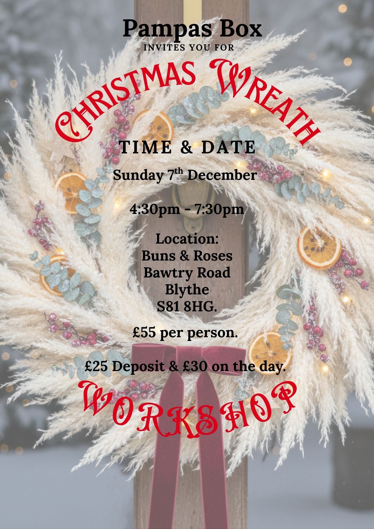 Christmas Wreath Workshop: Sunday 7th December - 4:30pm -7:30pm